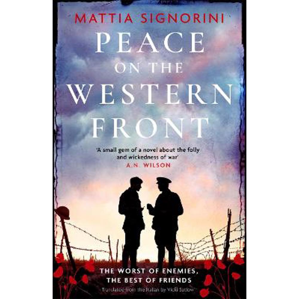 Peace on the Western Front: The emotional World War One historical novel perfect for Remembrance Day (Hardback) - Mattia Signorini